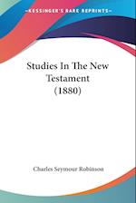 Studies In The New Testament (1880)