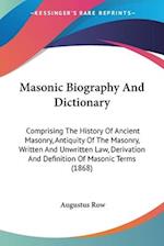 Masonic Biography And Dictionary