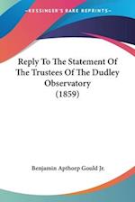Reply To The Statement Of The Trustees Of The Dudley Observatory (1859)
