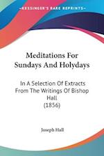 Meditations For Sundays And Holydays