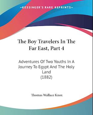 The Boy Travelers In The Far East, Part 4