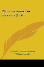 Plain Sermons For Servants (1851)