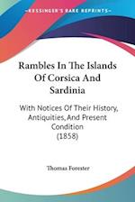 Rambles In The Islands Of Corsica And Sardinia