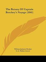The Botany Of Captain Beechey's Voyage (1841)