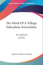 The Work Of A Village Education Association