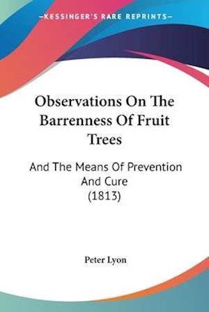Observations On The Barrenness Of Fruit Trees
