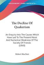 The Decline Of Quakerism