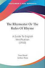 The Rhymester Or The Rules Of Rhyme