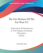 The Fur Hunters Of The Far West V2