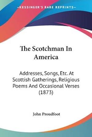 The Scotchman In America