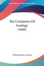 The Certainties Of Geology (1840)