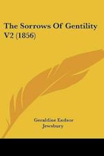 The Sorrows Of Gentility V2 (1856)
