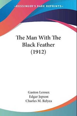 The Man With The Black Feather (1912)