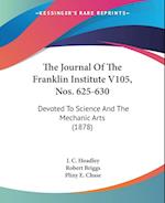 The Journal Of The Franklin Institute V105, Nos. 625-630