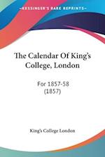 The Calendar Of King's College, London