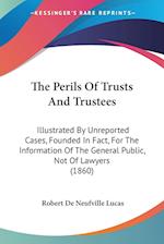 The Perils Of Trusts And Trustees