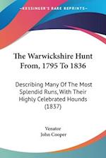 The Warwickshire Hunt From, 1795 To 1836