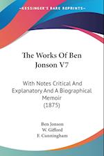 The Works Of Ben Jonson V7