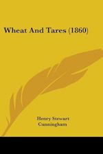 Wheat And Tares (1860)