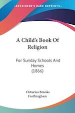 A Child's Book Of Religion