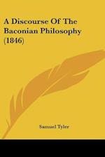 A Discourse Of The Baconian Philosophy (1846)