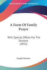 A Form Of Family Prayer