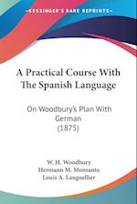 A Practical Course With The Spanish Language