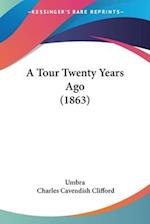 A Tour Twenty Years Ago (1863)