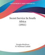 Secret Service In South Africa (1911)