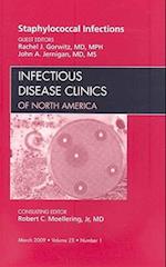 Staphylococcal Infections, An Issue of Infectious Disease Clinics