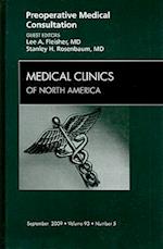 Preoperative Medical Consultation, An Issue of Medical Clinics