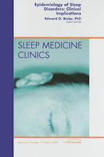 Epidemiology of Sleep Disorders: Clinical Implications, An Issue of Sleep Medicine Clinics