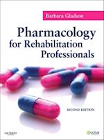 Pharmacology for Rehabilitation Professionals - E-Book