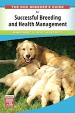 Dog Breeder's Guide to Successful Breeding and Health Management E-Book