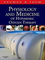 Physiology and Medicine of Hyperbaric Oxygen Therapy