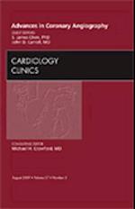 Advances in Coronary Angiography, An Issue of Cardiology Clinics