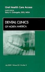 Oral Health Care Access, An Issue of Dental Clinics