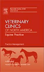 Practice Management, An Issue of Veterinary Clinics: Equine Practice