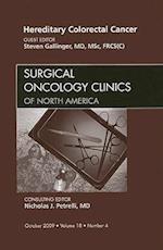 Hereditary Colorectal Cancer, An Issue of Surgical Oncology Clinics