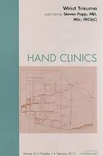 Wrist Trauma, An Issue of Hand Clinics