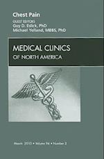 Chest Pain, An Issue of Medical Clinics of North America