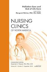 Palliative and End of Life Care, An Issue of Nursing Clinics