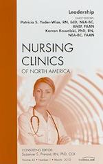 Leadership, An Issue of Nursing Clinics