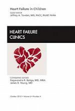 Heart Failure in Children, An Issue of Heart Failure Clinics