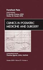 Forefoot Pain, An Issue of Clinics in Podiatric Medicine and Surgery