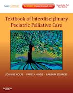 Textbook of Interdisciplinary Pediatric Palliative Care E-Book