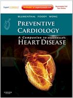 Preventive Cardiology: Companion to Braunwald's Heart Disease