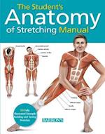 Student's Anatomy of Stretching Manual