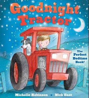 Goodnight Tractor: The Perfect Bedtime Book!