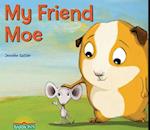 My Friend Moe